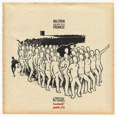 FORTY SEVEN SOUL-BALFRON PROMISE (LP)