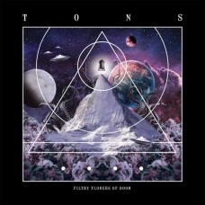 TONS-FILTHY FLOWERS OF DOOM (LP)
