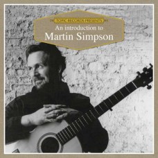 MARTIN SIMPSON-AN INTRODUCTION TO.. (CD)