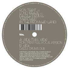 RON TRENT VS LONO BRAZIL VS DAZZLE DRUMS-MANCHILD (12")