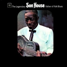 SON HOUSE-LEGENDARY FATHER.. -HQ- (LP)