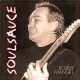 BOBBY MANUEL-SOUL SAUCE (CD)