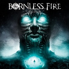 BORNLESS FIRE-ARCANUM (CD)