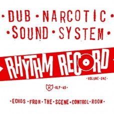 DUB NARCOTIC SOUND SYSTEM-RHYTHM RECORDS VOL.1 (LP)