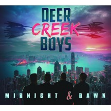 DEEP CREEK BOYS-MIDNIGHT & DAWN (CD)