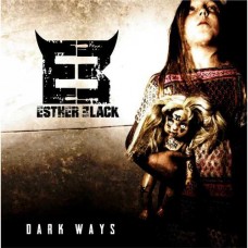 ESTHER BLACK-DARK WAYS (CD)