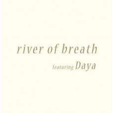 JOHN ADORNEY & DAYA-RIVER OF BREATH (CD)