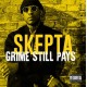 SKEPTA-GRIME STILL PAYS (CD)