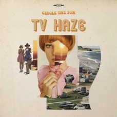 TV HAZE-CIRCLE THE SUN -DOWNLOAD- (LP)