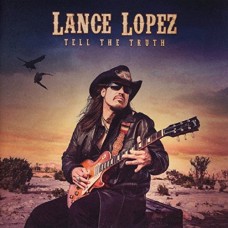 LANCE LOPEZ-TELL THE TRUTH -HQ- (LP)