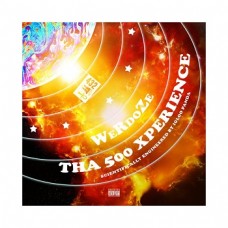 WERDOZE-THA 500 EXPERIENCE (CD)