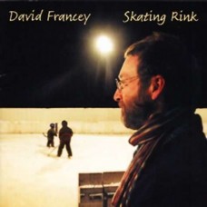 DAVID FRANCEY-SKATING RINK (CD)