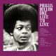 PHYLLIS DILLON-ONE LIFE TO.. -COLOURED- (LP)