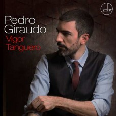 PEDRO GIRAUDO-VIGOR TANGUERO (CD)