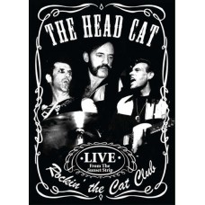 HEAD CAT-ROCKIN' THE CAT CLUB (DVD)