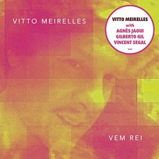 VITTO MEIRELLES-VEM REI (CD)