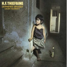 HUBERT-FELIX THIEFAINE-DERNIERES BALISES.. (LP)
