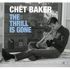 CHET BAKER-THRILL IS GONE (10CD)
