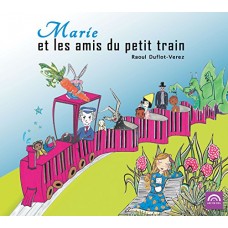 RAOUL DUFLOT-VEREZ-MARIE ET LES AMIS DU PETI (CD)