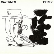 PEREZ-CAVERNES (2LP)