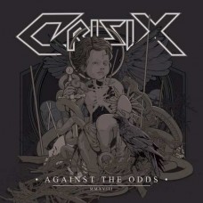 CRISIX-AGAINST THE ODDS (CD)