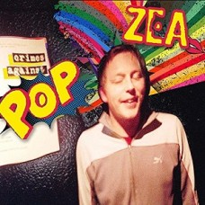 ZEA-CRIMES AGAINST POP (CD)