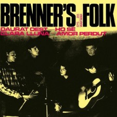 BRENNER'S FOLK-DAURAT OEST + 3 (7")