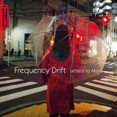 FREQUENCY DRIFT-LETTERS TO MARO (2LP)