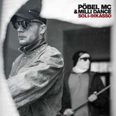 POEBEL MC & MILLI DANCE-SOLI-INKASSO (LP)