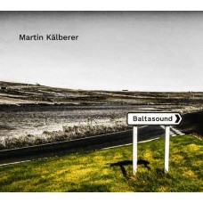 MARTIN KAELBERER-BALTASOUND (CD)