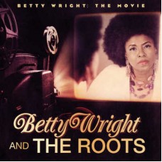 BETTY WRIGHT-BETTY WRIGHT : THE MOVIE (2LP)