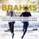 J. BRAHMS-CELLO TRANSCRIPTIONS (CD)