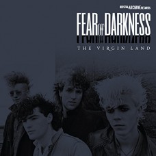 FEAR OF DARKNESS-VIRGIN LAND (CD)