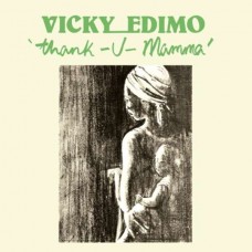 VICKY EDIMO-THANK U MAMMA (LP)