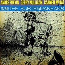 ANDRE PREVIN-SUBTERRANEANS (CD)