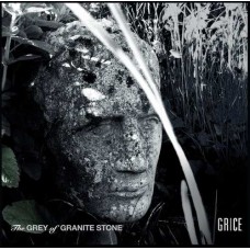 GRICE-GREY OF GRANITE STONE (CD)