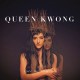 QUEEN KWONG-LOVE ME TO DEATH (LP)