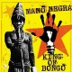 MANO NEGRA-KING OF BONGO (LP+CD)