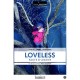 FILME-LOVELESS (DVD)
