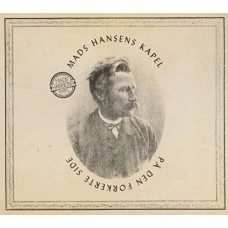MADS HANSENS KAPEL-PA DEN FORKERTE SIDE (CD)