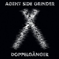 AGENT SIDE GRINDER-DOPPELGANGER -LTD/RSD- (7")