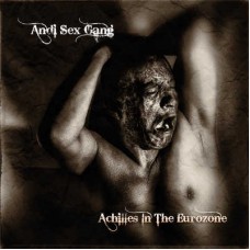 ANDI SEX GANG-ACHLLES IN THE EUROZONE (CD)