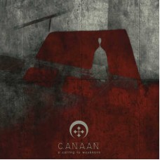CANAAN-A CALLING TO WEAKNESS (2LP)
