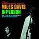 MILES DAVIS-IN PERSON AT THE.. (2CD)