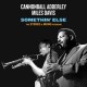 CANNONBALL ADDERLEY & MILES DAVIS-SOMETHIN' ELSE -BONUS TR- (2CD)