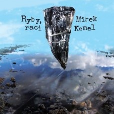 MIREK KEMEL-RYBY, RACI (CD)