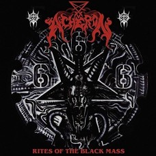 ACHERON-RITES OF THE BLACK MASS (CD)