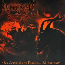 MELECHESH-AS JERUSALEM BURNS AL'INT (CD)