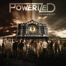 POWERIZED-MIRRORS EYE (CD)