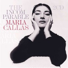MARIA CALLAS-INCOMPARABLE (2CD)